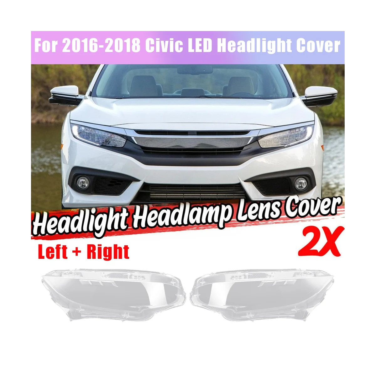 1 чифт, капак на обектива фарове за 2016 2017 2018 2019 Honda Civic, обектив на светлина, лампа, покриване на Автосветильника, корпус